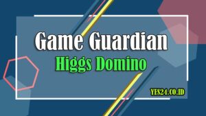 Download Game Guardian Higgs Domino Terbaru 2021 [Unlimited Money]