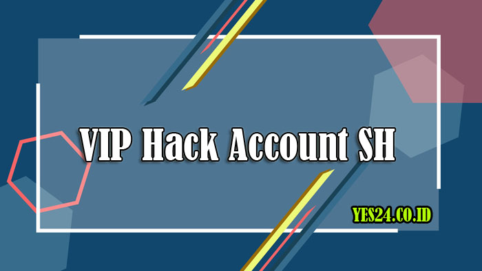 Download VIP Hack Account SH Sains Hacking Versi Terbaru 2021