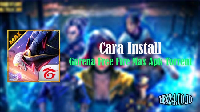 Garena Free Fire Max Apk Torrent - Download Mod Versi Terbaru 2021