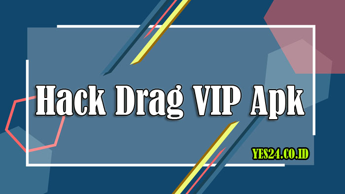Download Hack Drag VIP Apk Free Fire Terbaru 2021 [Hack Akun Sultan]