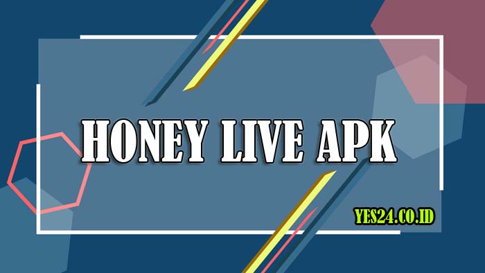 Download Honey Live Mod Apk Untuk Android & iOS Terbaru 2021