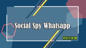 Social Spy Whatsapp - Tools Sadap Whatsapp Online Gratis Terbaik 2021