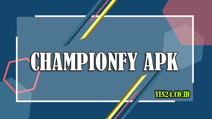 Download Championfy Apk Versi Terbaru 2021, Top Up Diamond FF Gratis